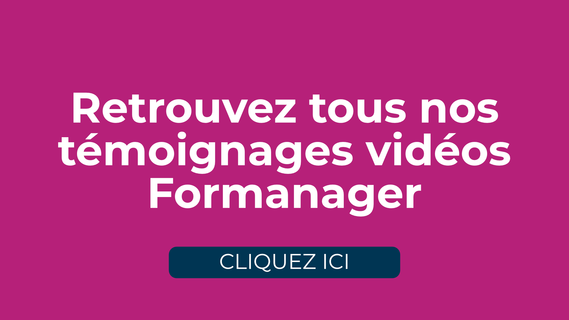 temoignages video
